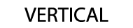 VERTICAL