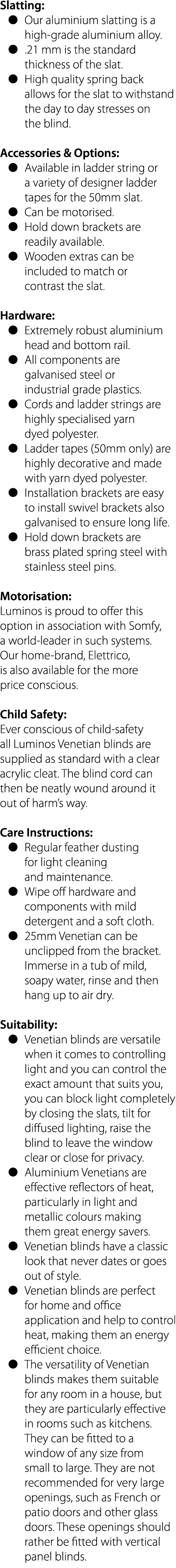 Slatting:   Our aluminium slatting is a high-grade aluminium alloy     21 mm is the standard thickness of the slat      